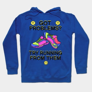 Run From Your Problems 80's 90's Neon Retro Vintage T-Shirt Hoodie